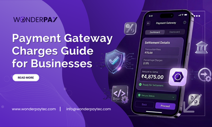 Payment Gateway Charges Guide for Businesses
