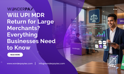 Will UPI MDR Return for Large Merchants in India?
