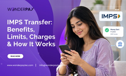IMPS Transfer: Benefits, Limits, Charges & How It Works